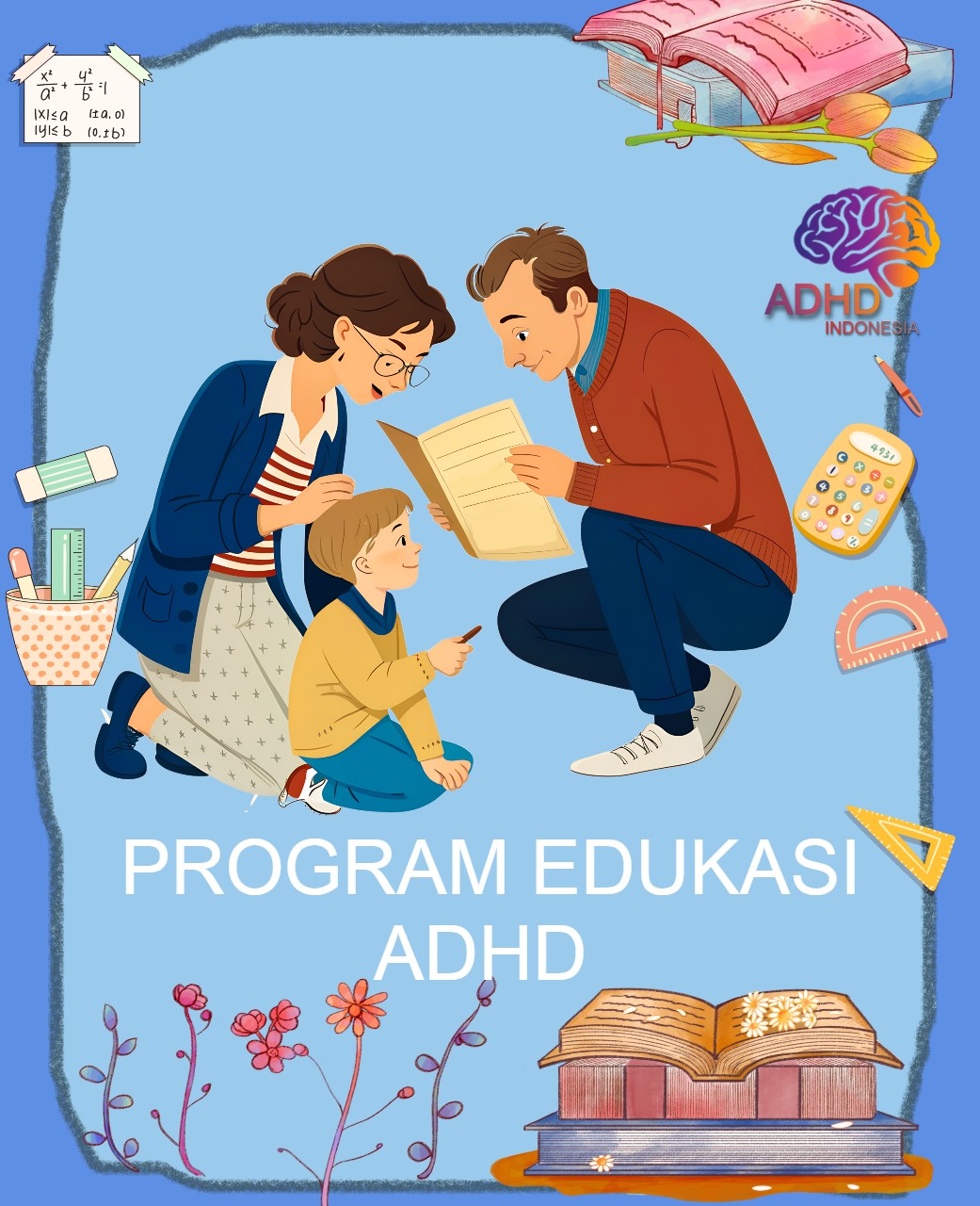 Program ADHD Indonesia Kabupaten Seram Bagian Timur Edukasi Dini ADHD untuk Orang Tua